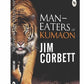 Man - Eaters of Kumaon Jim Corbett - House Of Junglore