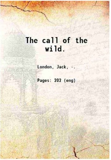 The Call of the Wild - House Of Junglore